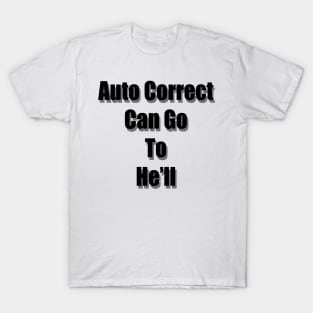 Auto Correct T-Shirt
